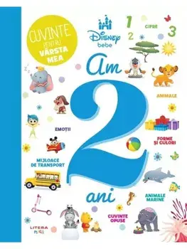 Cuvinte pentru varsta mea. Am 2 ani/***