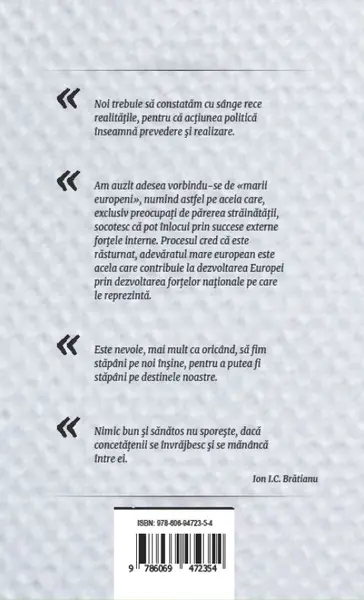 Cuvintele unui mare Roman | Ion I.C. Bratianu