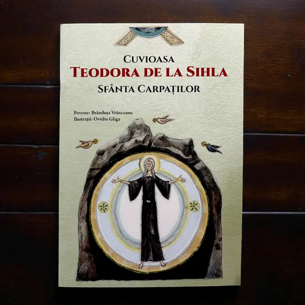 Cuvioasa Teodora de la Sihla: Sfânta Carpaților (Poveste ilustrată pentru copii) - Default Title