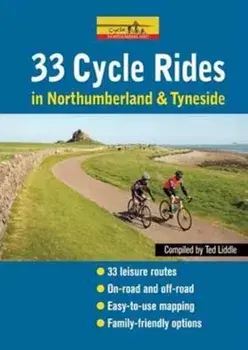 Cycle Rides in Northumberland and Tyneside, Paperback/Ted Liddle