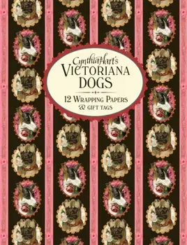 Cynthia Hart's Victoriana Dogs: 12 Wrapping Papers and Gift Tags, Paperback/Cynthia Hart