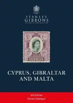 CYPRUS, GIBRALTAR AND MALTA, Paperback/Stanley Gibbons