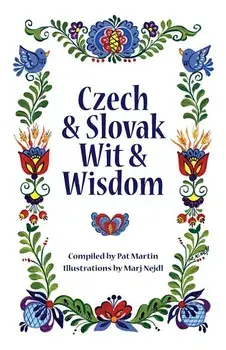 Czech and Slovak Wit and Wisdom, Paperback/Marj Nejdl