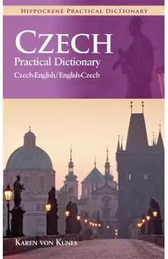 Czech-English/English-Czech Practical Dictionary - Karen Von Kunes