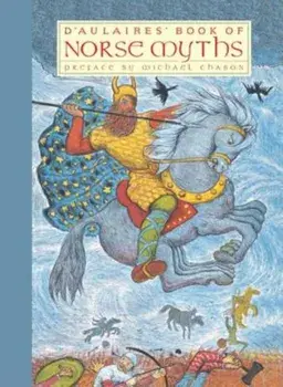 D'Aulaires' Book of Norse Myths, Hardcover/Ingri D'Aulaire
