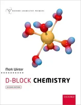 d-Block Chemistry, Paperback/Mark J. Winter