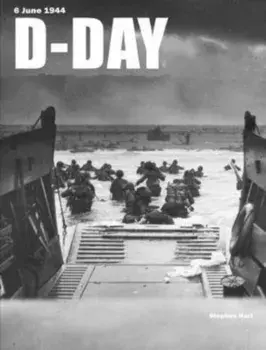 D-Day, Hardback/Dr Stephen Hart