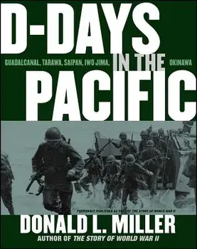 D-Days in the Pacific, Paperback/Donald L. Miller
