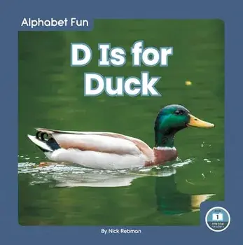 D Is for Duck, Library Binding/Nick Rebman