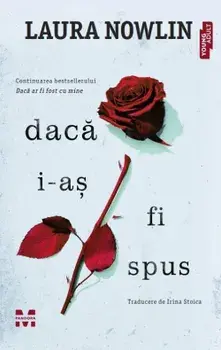 Daca i-as fi spus/Laura Nowlin