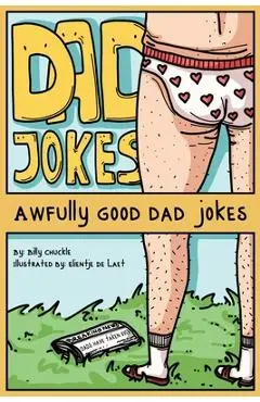 Dad Jokes - Billy Chuckle