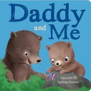 Daddy and Me/Tiya Hall