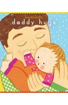Daddy Hugs - Karen Katz