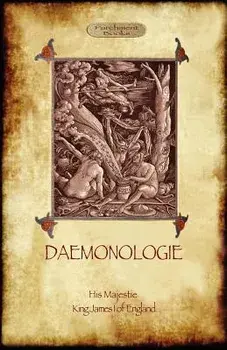 Daemonologie - With Original Illustrations, Paperback/King James I. Of England