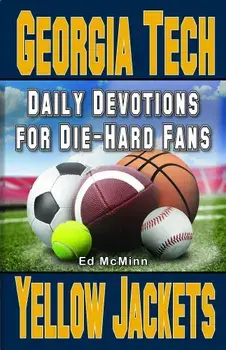 Daily Devotions for Die-Hard Fans Georgia Tech Yellow Jackets, Paperback/Ed McMinn