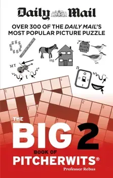 Daily Mail Big Book of Pitcherwits 2, Paperback/Daily Mail