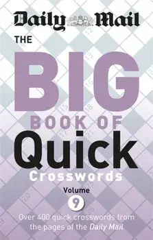 Daily Mail Big Book of Quick Crosswords 9, Paperback/***