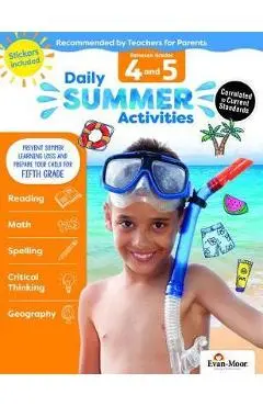 Daily Summer Activities: Moving from 4th Grade to 5th Grade, Grades 4-5 - Evan-moor Educational Publishers