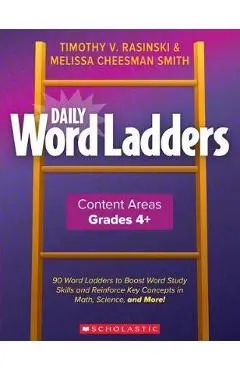 Daily Word Ladders Content Areas, Grades 4-6 - Timothy V. Rasinski