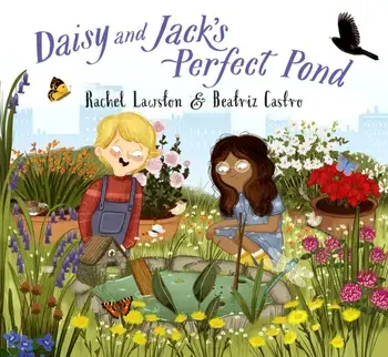 Daisy and Jack's Perfect Pond, Paperback/***