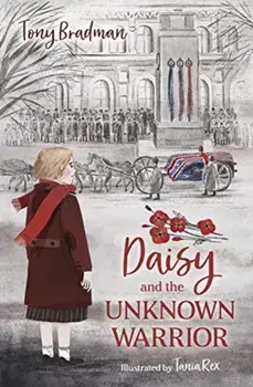 Daisy and the Unknown Warrior, Paperback/Tony Bradman