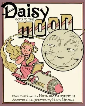 Daisy Goes to the Moon, Hardback/Mathew Klickstein