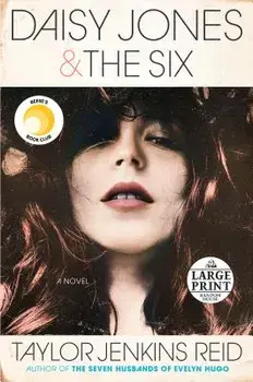 Daisy Jones & the Six, Paperback/Taylor Jenkins Reid