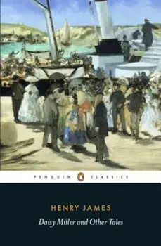 Daisy Miller and Other Tales, Paperback/Henry James