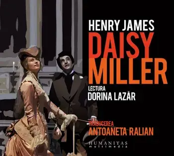 Daisy Miller (contine 2 CD-uri)/Henry James