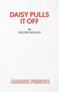 Daisy Pulls It Off, Paperback/Denise Deegan