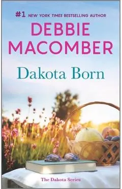 Dakota Born - Debbie Macomber