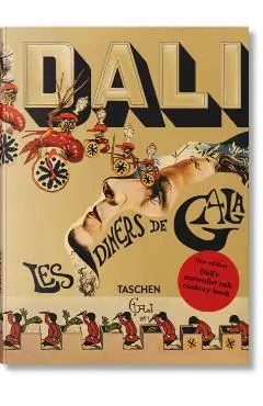 Dalí. Les Dîners de Gala - Taschen