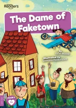Dame of Faketown, Paperback/John Wood