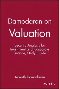 Damodaran on Valuation, Study Guide: Security Analysis for Investment and Corporate Finance, Paperback/Aswath Damodaran