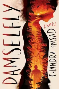 Damselfly, Hardcover/Chandra Prasad