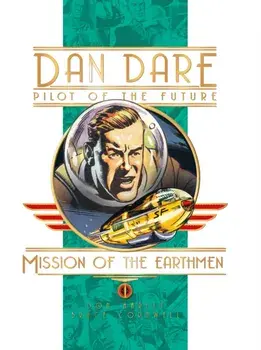 Dan Dare. Mission of the Earthmen, Hardback/Frank Hampson