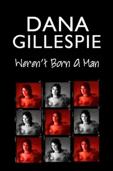 Dana Gillespie: Weren't Born A Man, Paperback/David Shasha