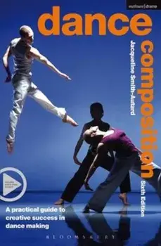 Dance Composition, Paperback/Jacqueline M Smith-Autard