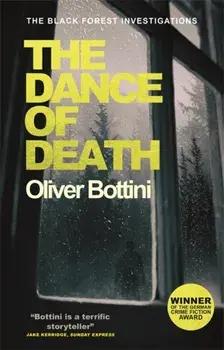 Dance of Death. A Black Forest Investigation III, Paperback/Oliver Bottini