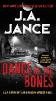 Dance of the Bones: A J. P. Beaumont and Brandon Walker Novel, Paperback/J. A. Jance