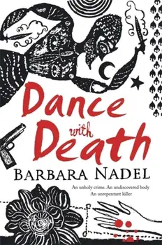 Dance with Death (Inspector Ikmen Mystery 8). A gripping crime thriller set in a remote Turkish village, Paperback/Barbara Nadel