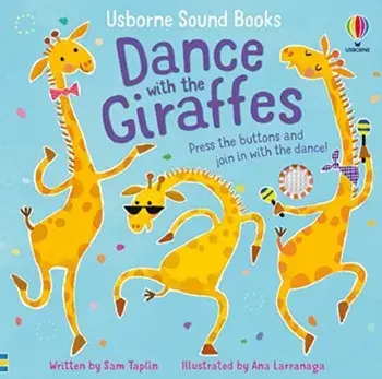 Dance with the Giraffes, Board book/Sam Taplin