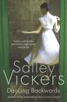 Dancing Backwards, Paperback/Salley Vickers