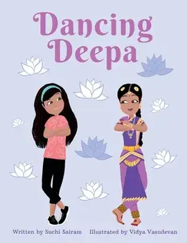 Dancing Deepa, Paperback/Suchi Sairam