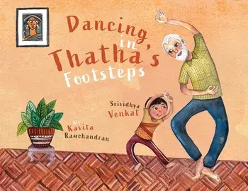 Dancing in Thatha's Footsteps, Paperback/Srividhya Venkat