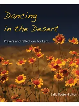 Dancing in the Desert, Paperback/Sally Foster-Fulton