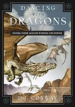 Dancing with Dragons, Paperback/D. J. Conway