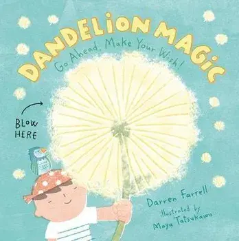 Dandelion Magic, Hardcover/Darren Farrell
