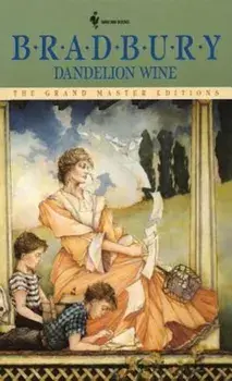 Dandelion Wine, Paperback/Ray Bradbury