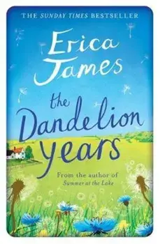 Dandelion Years, Paperback/Erica James